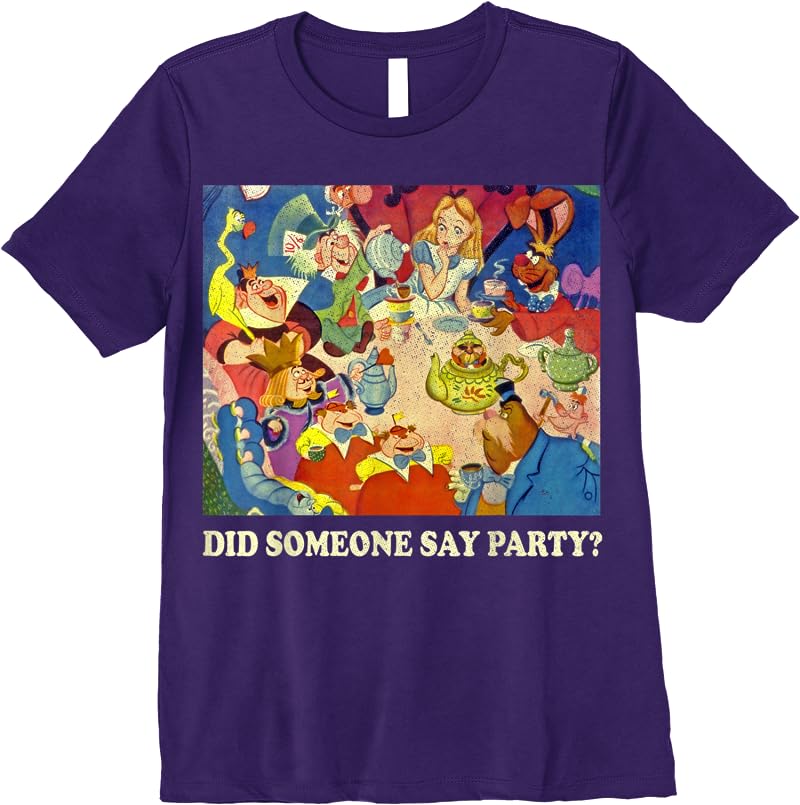 Disney Alice In Wonderland Did Someone Say Party T Shirts Purple