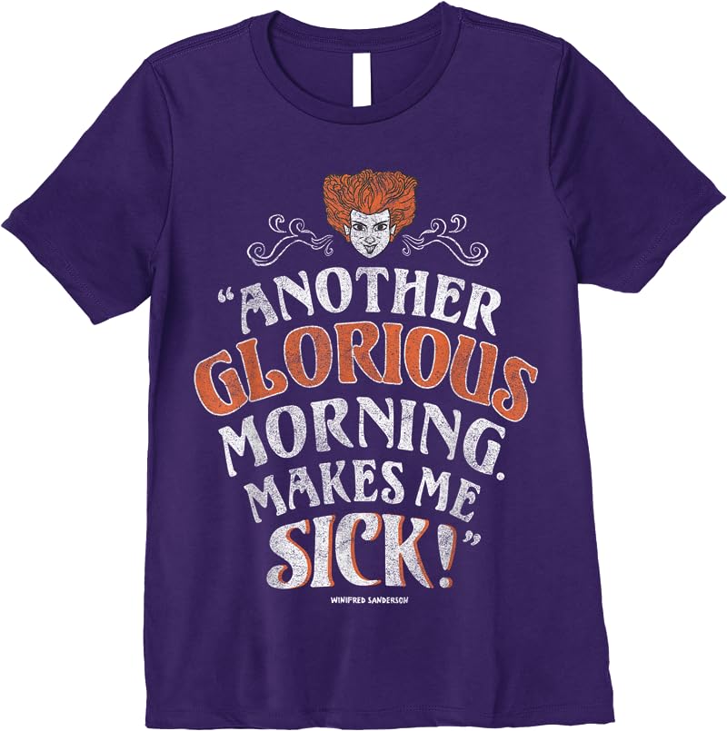 Disney Hocus Pocus Another Glorious Morning Makes Me Sick T Shirts Purple